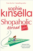 Sophie Kinsella - Shopaholic Abroad