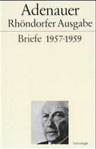 Konrad Adenauer, Hans Peter Mensing, Hans P Mensing, Rudolf Morsey, Hans P Schwarz, Hans P. Schwarz... - Rhöndorfer Ausgabe, Ln.: Adenauer Briefe 1957-1959