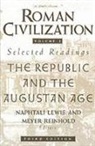 N Lewis, Naphtali Lewis, Naphtali Reinhold Lewis, Lewis Naphtali, Meyer Reinhold, Reinhold Meyer... - Roman Civilization: Selected Readings