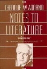 Theodor Adorno, Theodor W. Adorno, Theodor Wiesengrund Adorno, Lawrence D. Kritzman, Rolf Tiedemann, Richard Wolin - Notes to Literature