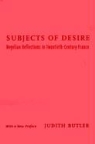 Judith Butler, Judith P. Butler, Judith utler - Subjects of Desire