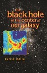 Fulvio Melia, Melia Fulvio - Black Hole at the Center of our Galaxy