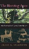 Craig Stanford, Craig B. Stanford - Hunting Apes
