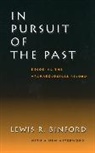 Lewis R. Binford, Lewis Roberts Binford, Binford Lewis R. - In Pursuit of the Past