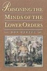 Don Herzog, Donald Herzog - Poisoning the Minds of the Lower Orders