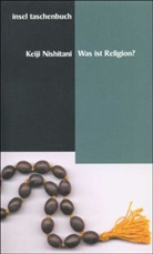 Dora Deutsch von Fischer-Barnicol, Keiji Nishitani - Was ist Religion?