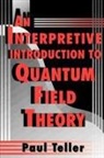 Paul Teller, Paul Teller - Interpretive Introduction to Quantum Field Theory