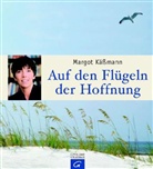 Margot Käßmann - Auf den Flügeln der Hoffnung