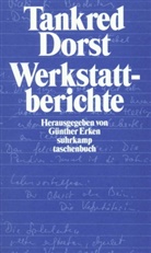 Tankred Dorst, Günthe Erken, Günther Erken - Werkstattberichte