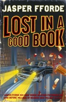 Jasper Fforde - Lost In A Good Book