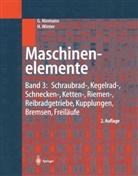 Burkhar Neumann, Burkhard Neumann, Gusta Niemann, Gustav Niemann, Hans Winter - Maschinenelemente - 3: Maschinenelemente. Bd.3