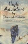 Edmund Hillary, Sir Edmund Hillary - High Adventure