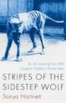 Sonya Hartnett - Stripes of the Sidestep Wolf