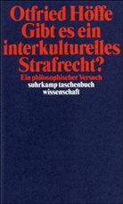 Otfried Höffe - Gibt es ein interkulturelles Strafrecht?