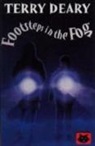 Terry Deary - Footsteps in the Fog