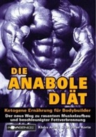 Arnd, Klau Arndt, Klaus Arndt, Korte, Stephan Korte, Klau Arndt... - Die Anabole Diät