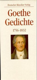 Johann Wolfgang von Goethe, Karl Eibl - Gedichte, 2 Bde.