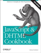 Danny Goodman, Goodman Danny - JavaScript & DHTML Cookbook