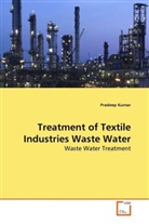 Pradeep Kumar - Treatment of Textile Industries Waste Water