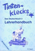 Erika Altenburg, Andrea Gersch, Thomas Heinrichs, Wiltrud Wagner - Tintenklecks Das Deutschbuch, Ausgabe N: 2. Jahrgangsstufe, Lehrerhandbuch