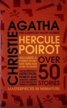 Agatha Christie - Hercule Poirot : the Complete Short Stories