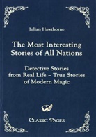 Julian Hawthorne - The Most Interesting Stories of All Nations