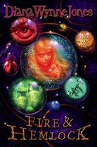Diana Wynne Jones - Fire and Hemlock