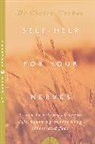 Claire Weekes, Dr. Claire Weekes - Self Help for Your Nerves