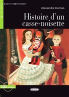 Alexandre Dumas, Anna Balbusso, Elena Balbusso - Histoire d'un casse-noisette, m. Audio-CD