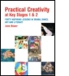 Jane Bower, Jane (Cambridge University Bower, Bower Jane - Practical Creativity At Key Stages 1 & 2