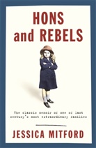 Jessica Mitford, Mitford Jessica - Hons and Rebels
