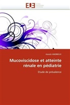Annick ANDRIEUX, Andrieux-a - Mucoviscidose et atteinte renale