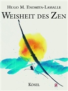Hugo M Enomiya-Lassalle, Hugo M. Enomiya-Lassalle, Bogda Snela - Weisheit des Zen