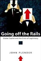 Plender, J Plender, John Plender - Going Off the Rails