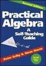 Selby, P Selby, Peter Selby, Peter H. Selby, S Slavin, Steve Slavin... - Practical Algebra