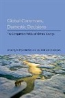 Kathryn Harrison, Kathryn (EDT)/ Sundstrom Harrison, Kathryn Sundstrom Harrison, Lisa Sundstrom, Kathryn Harrison, Lisa McIntosh Sundstrom... - Global Commons, Domestic Decisions