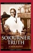 Larry Murphy, Larry G. Murphy,  Murphy Larry G. - Sojourner Truth - A Biography