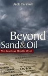 Jack Caravelli - Beyond Sand and Oil