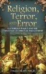Douglas Johnston, Douglas M. Johnston - Religion, Terror, and Error