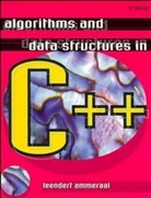 Ammeraal, L Ammeraal, L. Ammeraal, Leen Ammeraal, Leen (Hogeschool Van Utrecht Ammeraal, Leendert Ammeraal... - Algorithms and Data Structures in C++