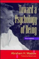 Lowry, Maslow, Abraham H Maslow, Abraham H. Maslow, Abraham Harold Maslow, Maslow Abraham H.... - Toward a Psychology of Being