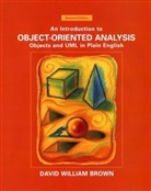 D. Brown, David W. Brown, David William Brown, David William (Northern Alberta Institute o Brown, David William (Northern Alberta Institute of Technology) Brown, DW Brown... - Introduction to Object-Oriented Analysis