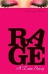 Julie Anne Peters - Rage: A Love Story