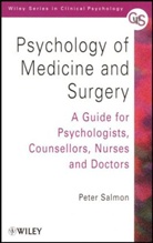 Salmon, P Salmon, Peter Salmon, Peter (The University of Liverpool Salmon, Salmon Peter - Psychology of Medicine and Surgery