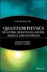 R Eisberg, Robert Eisberg, Robert M. Eisberg, Robert M. Resnick Eisberg, EISBERG ROBERT M RESNICK ROBERT, Robert Resnick - Quantum Physics of Atoms, Solids, Molecules, Nuclei and Particles 2e