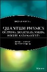 R Eisberg, R. Eisberg, Robert Eisberg, Robert M. Eisberg, Robert M. Resnick Eisberg, EISBERG ROBERT M RESNICK ROBERT... - Quantum Physics of Atoms, Solids, Molecules, Nuclei and Particles 2e