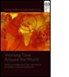 Sangheon Lee, Sang-Heon Lee, Sangheon (International Labour Office Lee, Lee Sangheon, Deirdre McCann, Deirdre (International Labour Office McCann... - Working Time Around the World