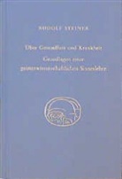 Rudolf Steiner, Rudolf Steiner Nachlassverwaltung - Über Gesundheit und Krankheit