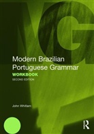 John Whitlam, Whitlam John - Modern Brazilian Portuguese Grammar Workbook