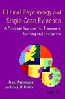 MÃ¼ller, Ma1/4ller, Jarg M. Ma1/4ller, Mller, Joerg M. Muller, Joerg M. Petermann Muller... - Clinical Psychology and Single-Case Evidence
